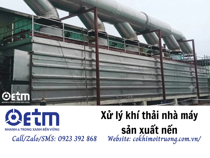 Xử lý khí thải nhà máy sản xuất nến
